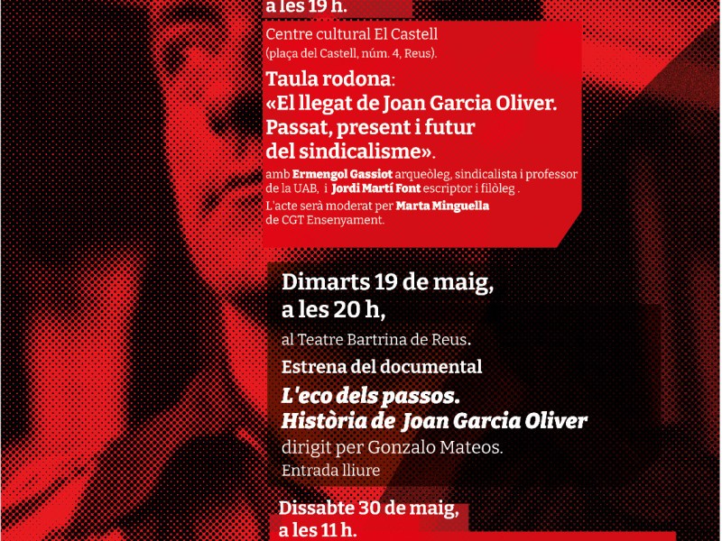 Actos en torno a la figura de Joan Garcia Oliver, histórico líder anarcosindicalista